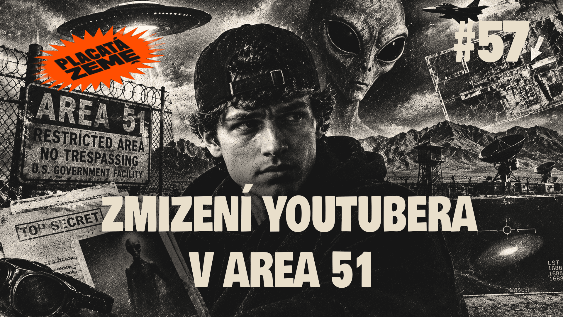 Zmizení youtubera v Area 51 a PayPal Mafia ovládající svět