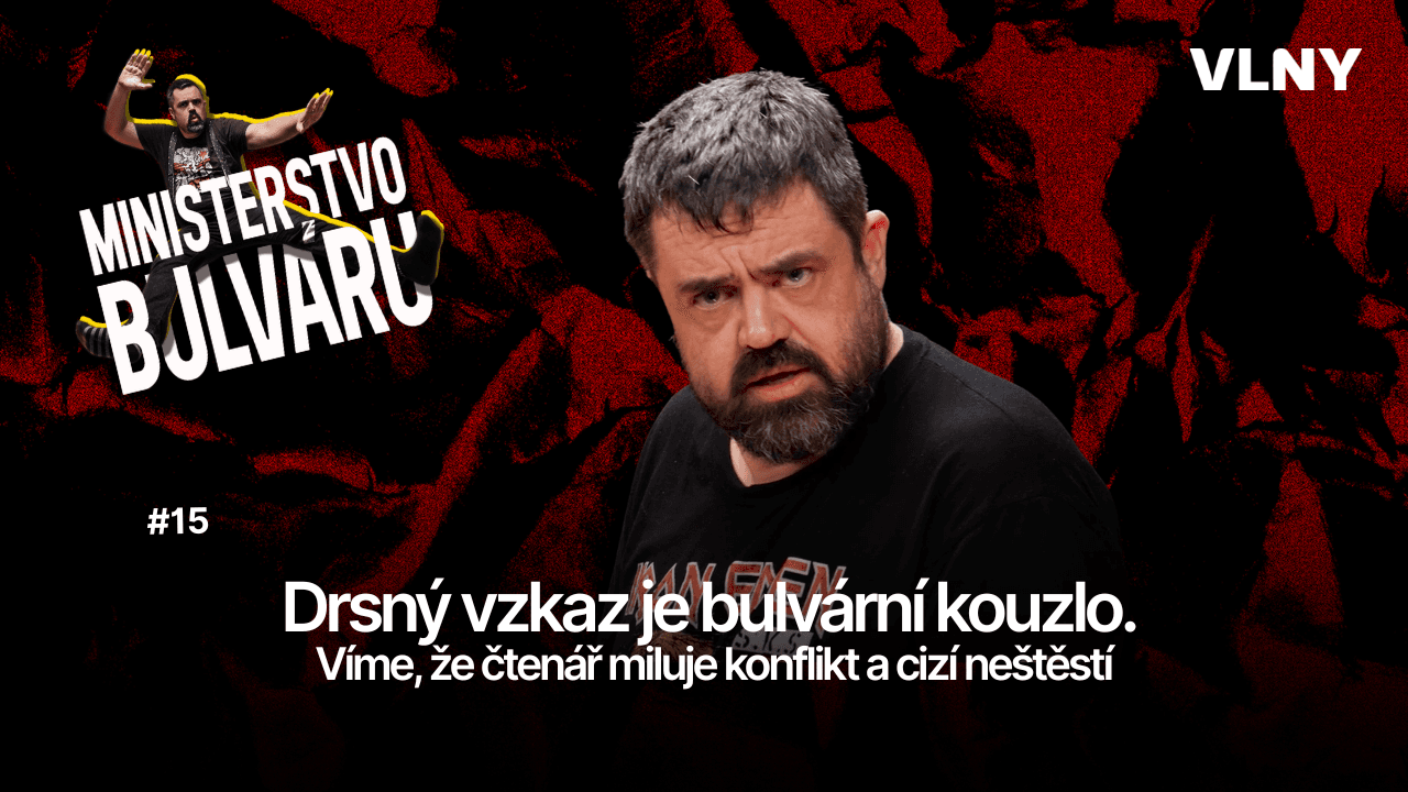 Drsný vzkaz je bulvární kouzlo! 