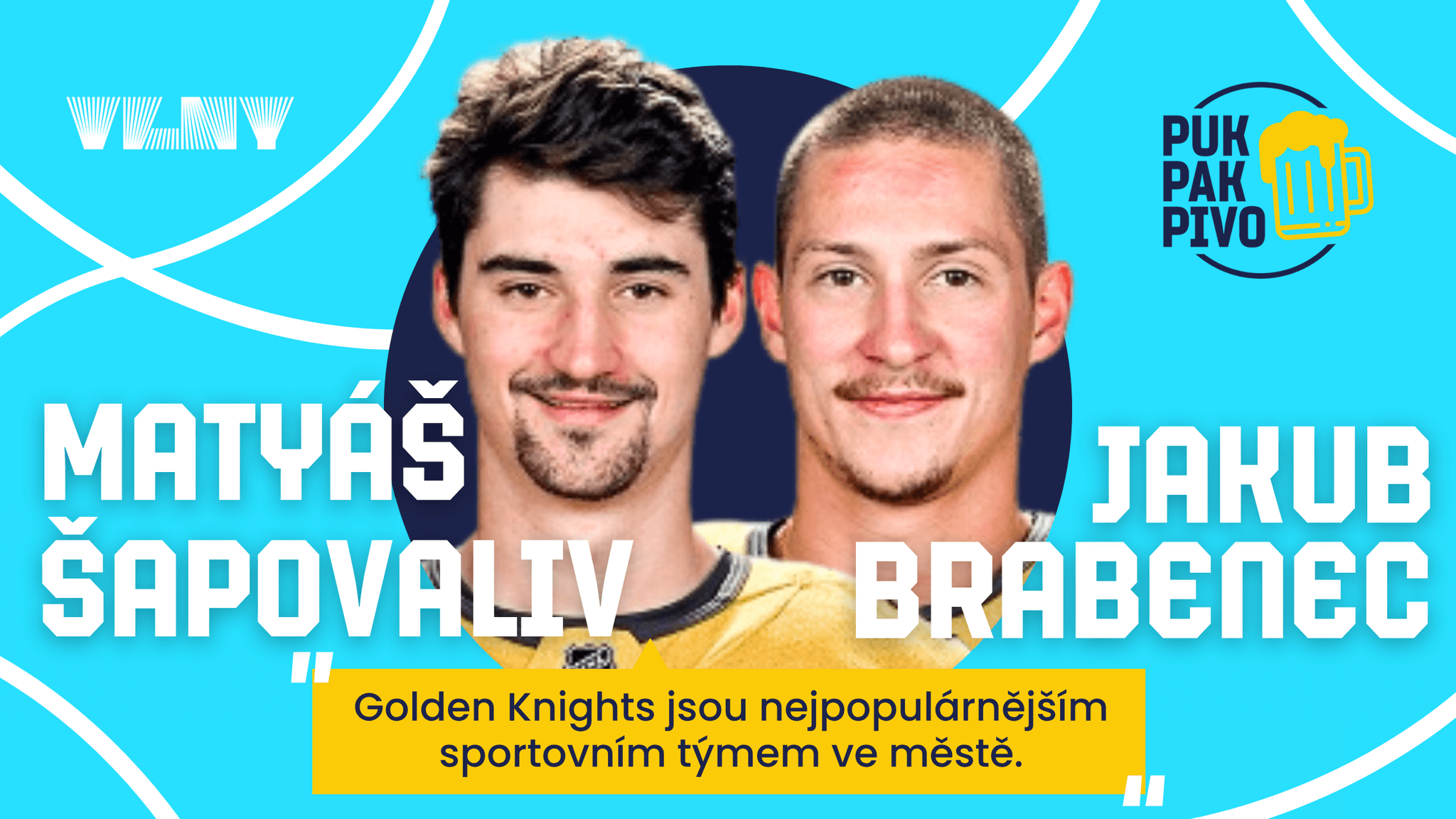 Matyáš Šapovaliv a Jakub Brabenec: Hokej, Vegas a kulečník