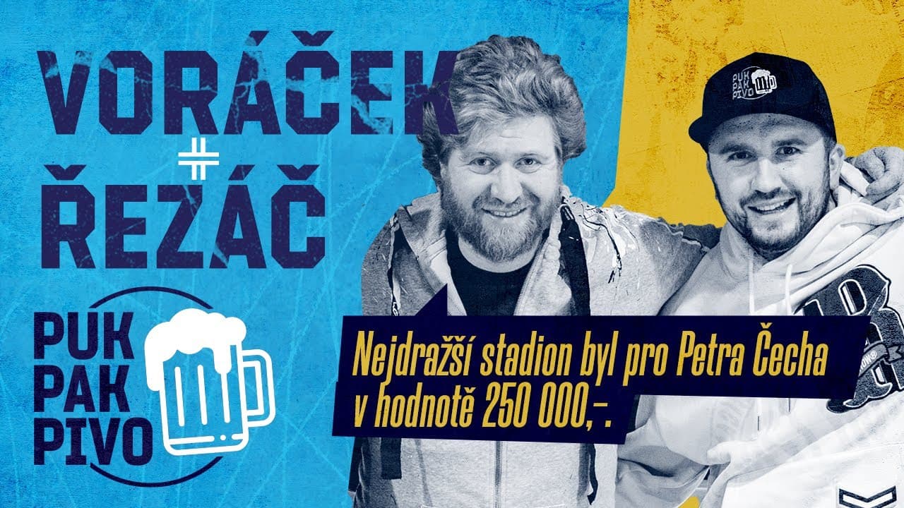  VORÁČEK + ŘEZÁČ - nejdražší stadion byl pro Petra Čecha | #130
