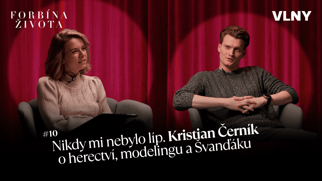 Nikdy mi nebylo líp. Kristian Černík o herectví, modelingu a Švanďáku