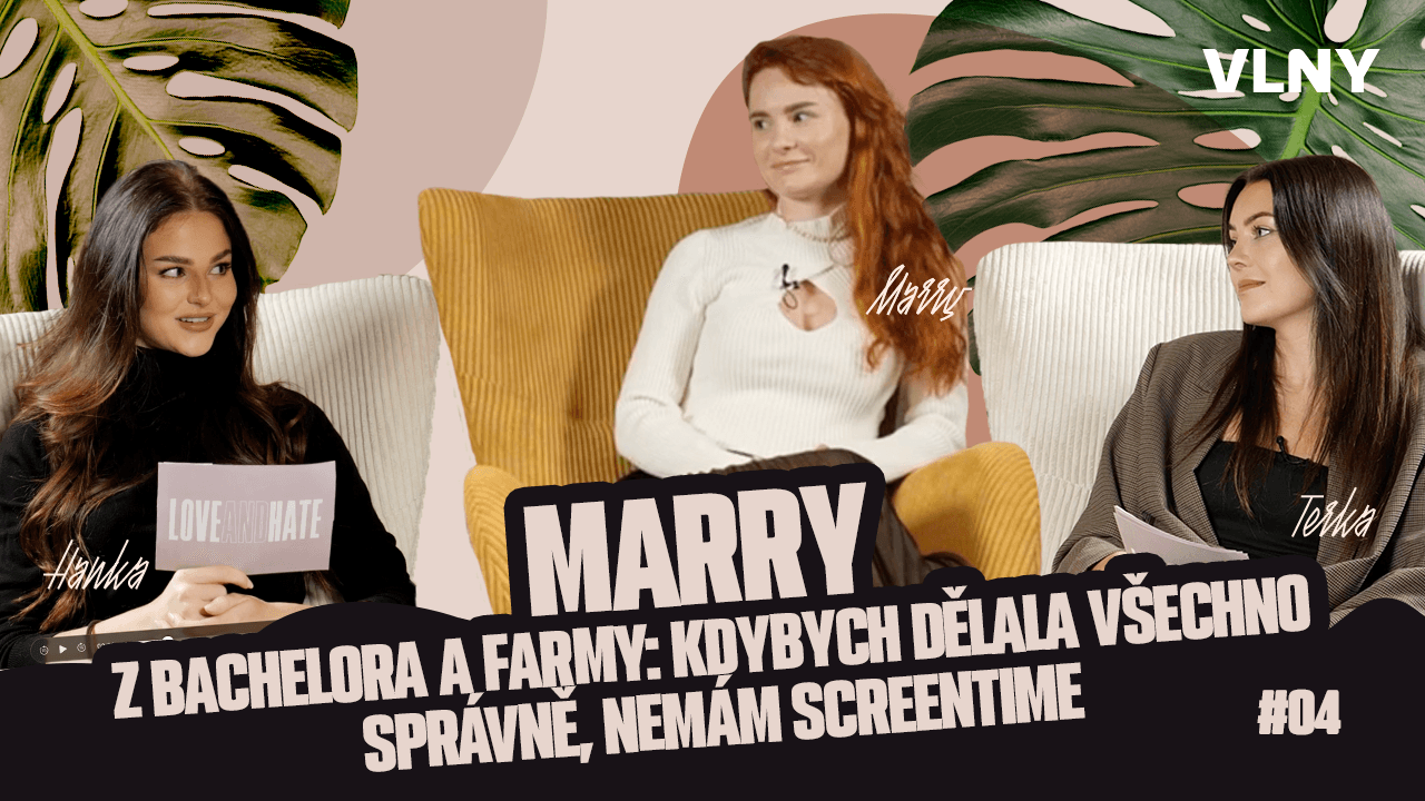 Mary z Bachelora a Farmy: Kdybych dělala všechno správně, nemám screentime