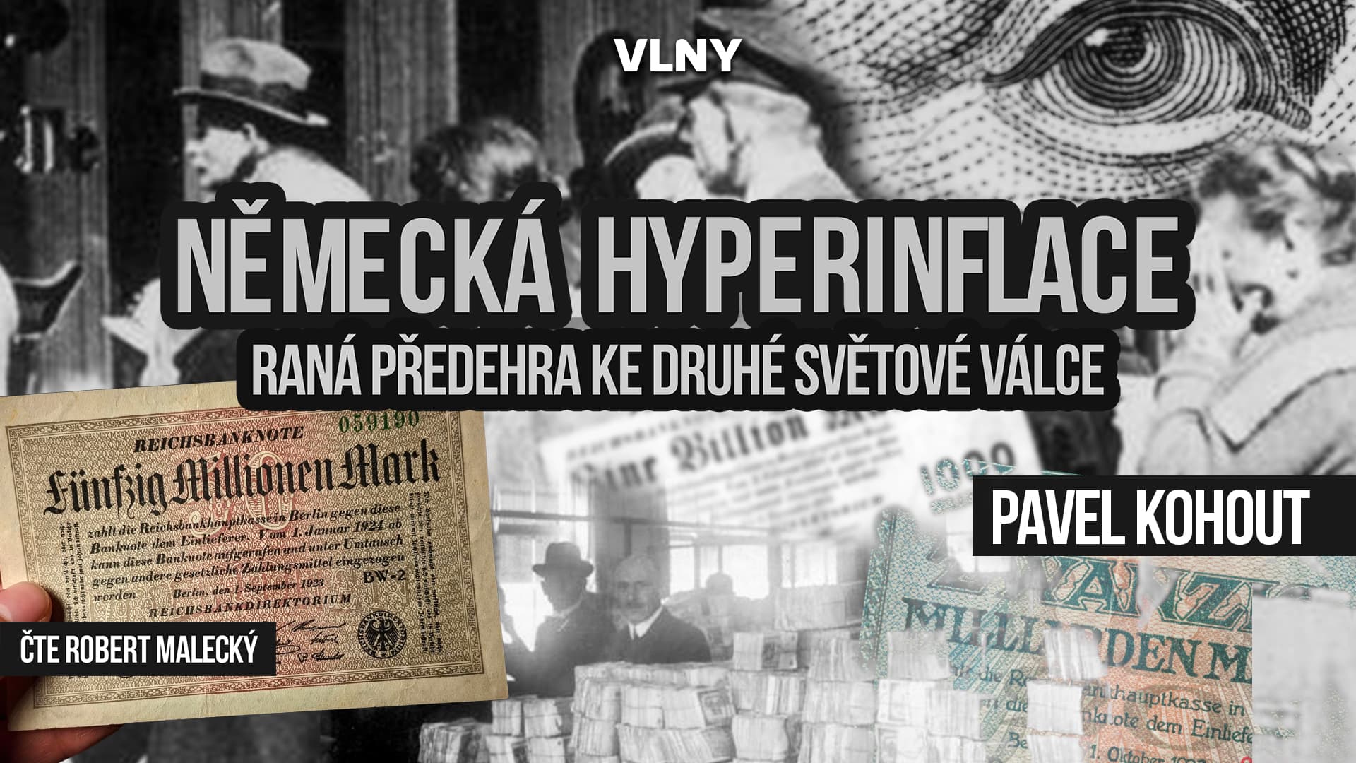 Německá hyperinflace. Raná předehra ke druhé světové válce