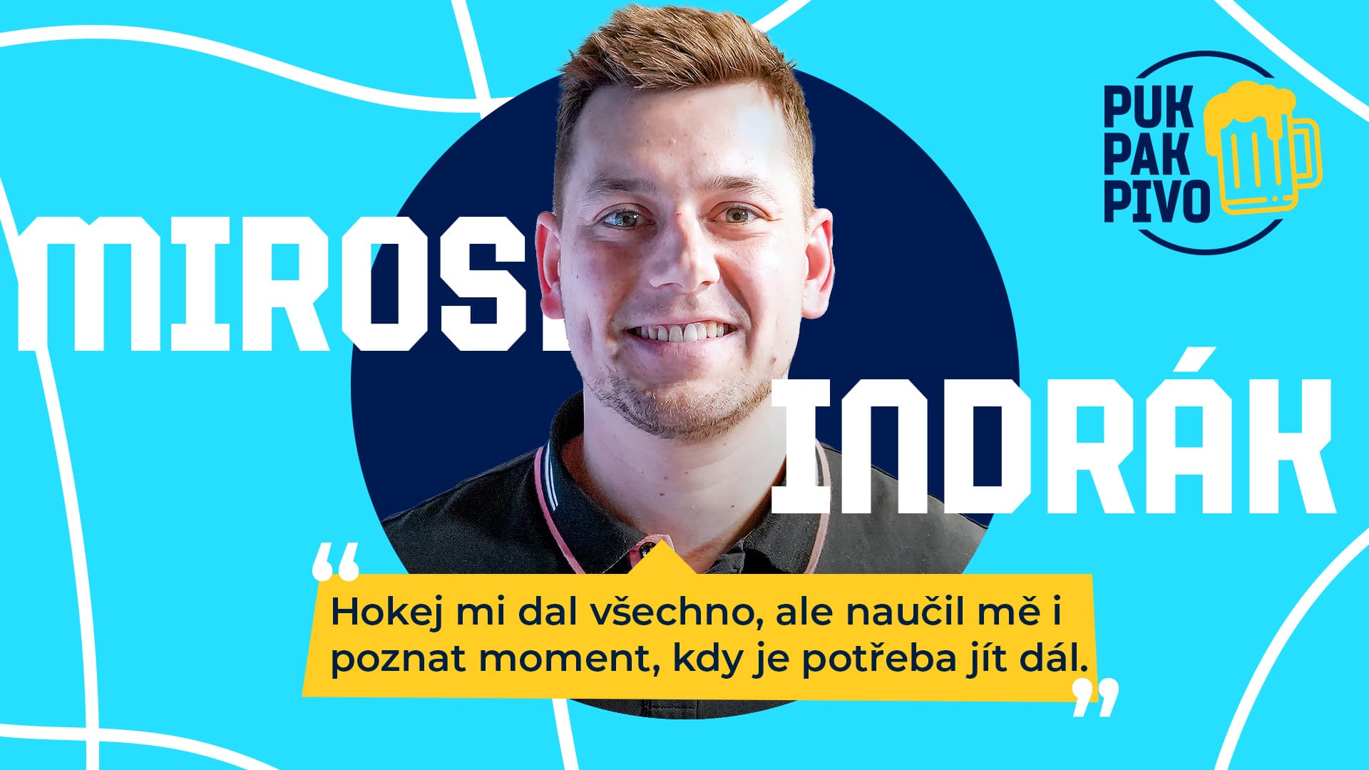 Chybí mi kabina a sranda. Míra Indrák o zranění, nemoci a konci kariéry