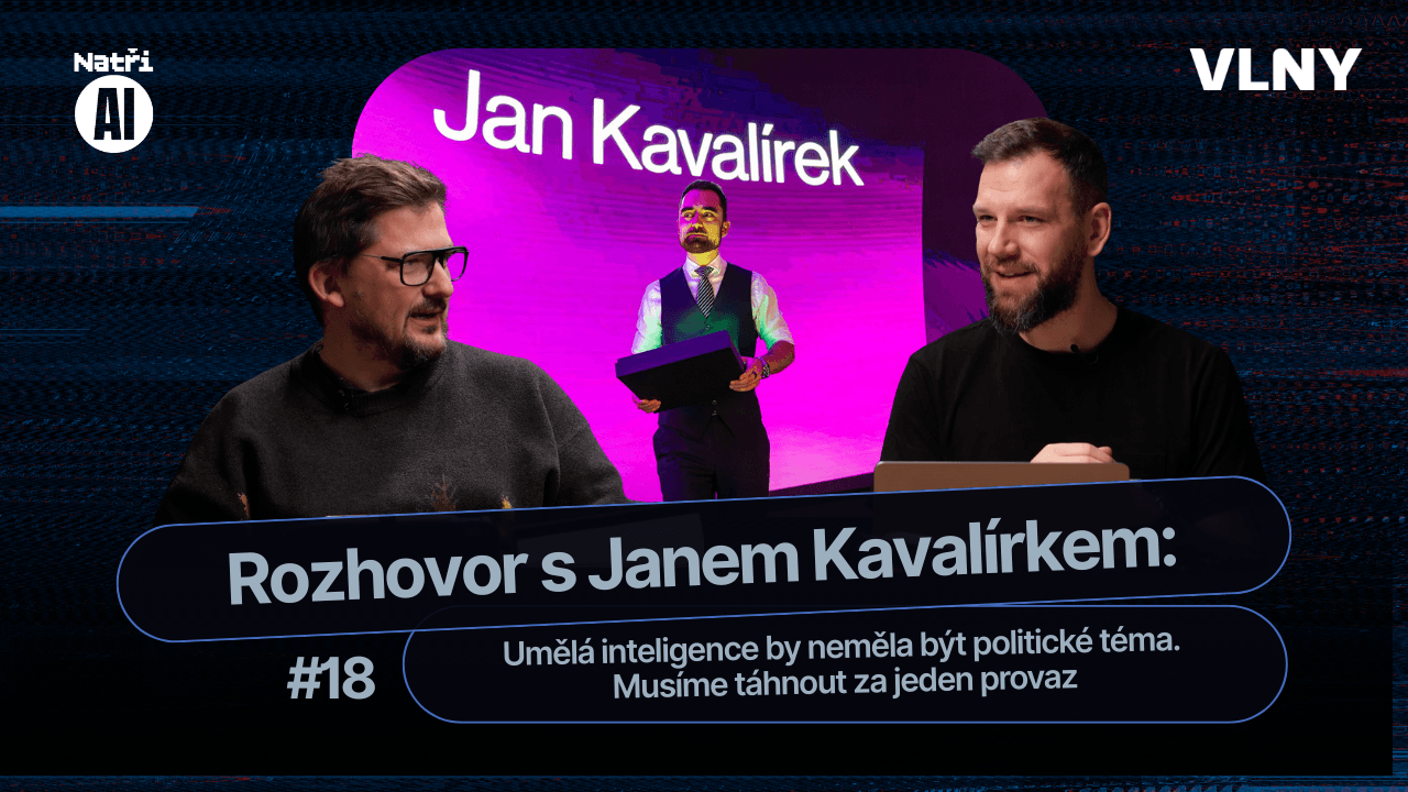 Umělá inteligence by neměla být politické téma. Musíme táhnout za jeden provaz