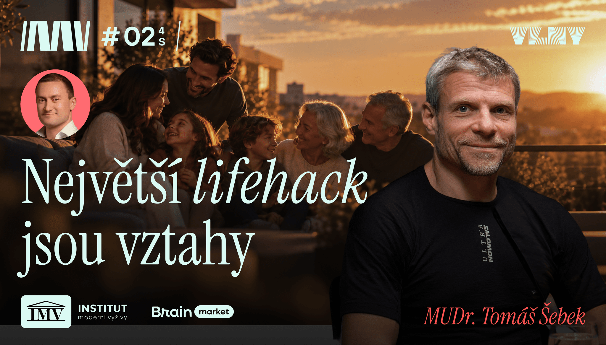 MUDr. Tomáš Šebek: Největší lifehack jsou vztahy