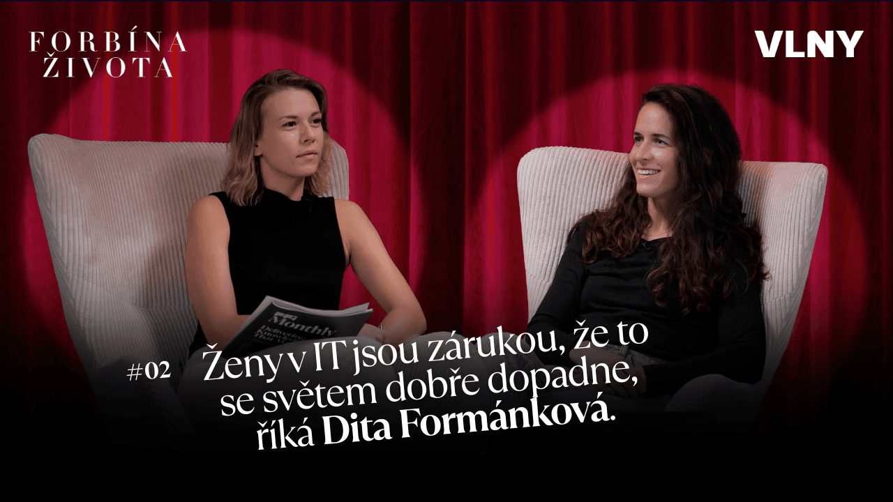 Ženy v IT jsou zárukou, že to se světem dobře dopadne, říká Dita Formánková