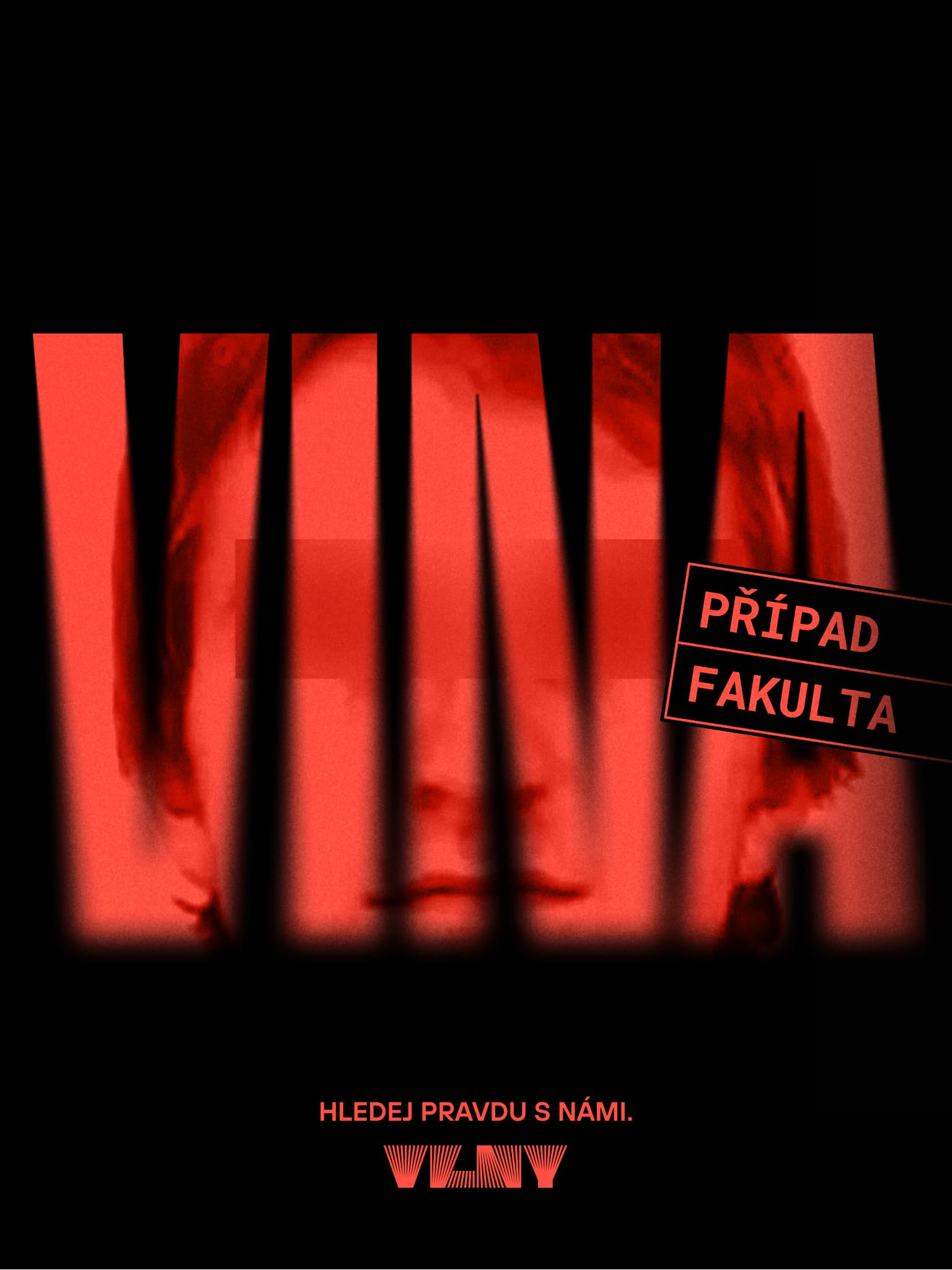 VINA: PŘÍPAD FAKULTA