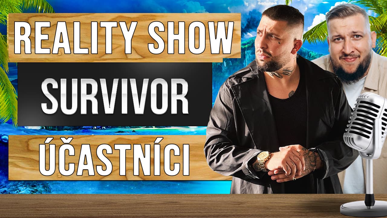 SURVIVOR JE TADY!!! Představení účastníků!