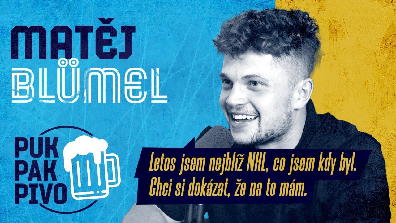 MATĚJ BLÜMEL #2 - Letos jsem nejblíž NHL, co jsem kdy byl I #150