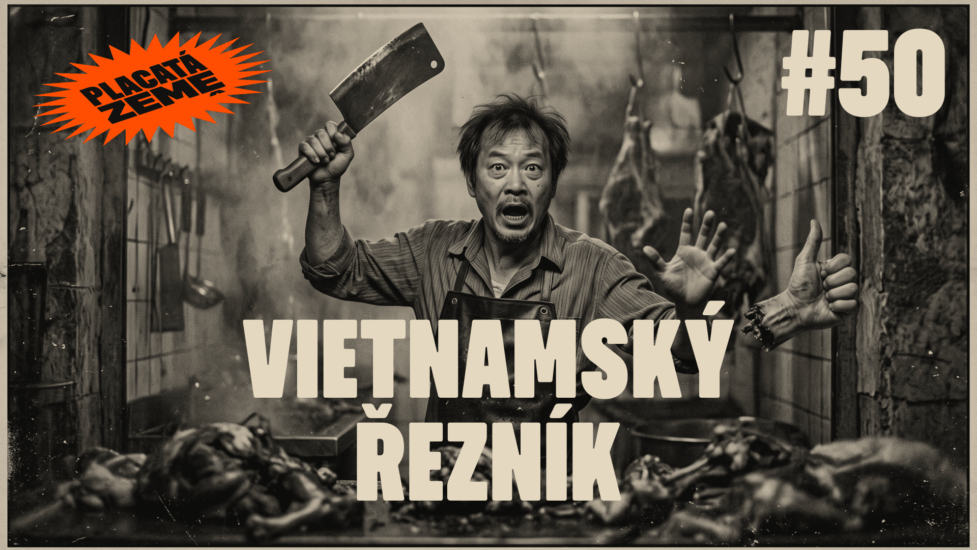 Brýle do jiné dimenze a vietnamský řezník