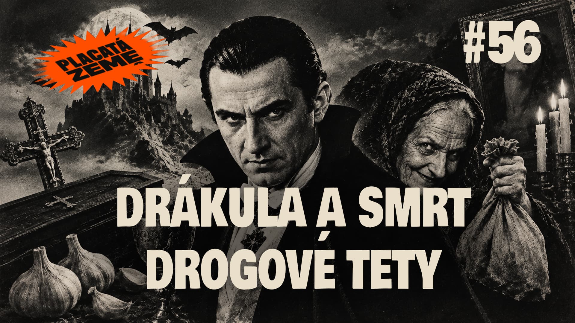 Pravda o Draculovi a krutá smrt drogové tety