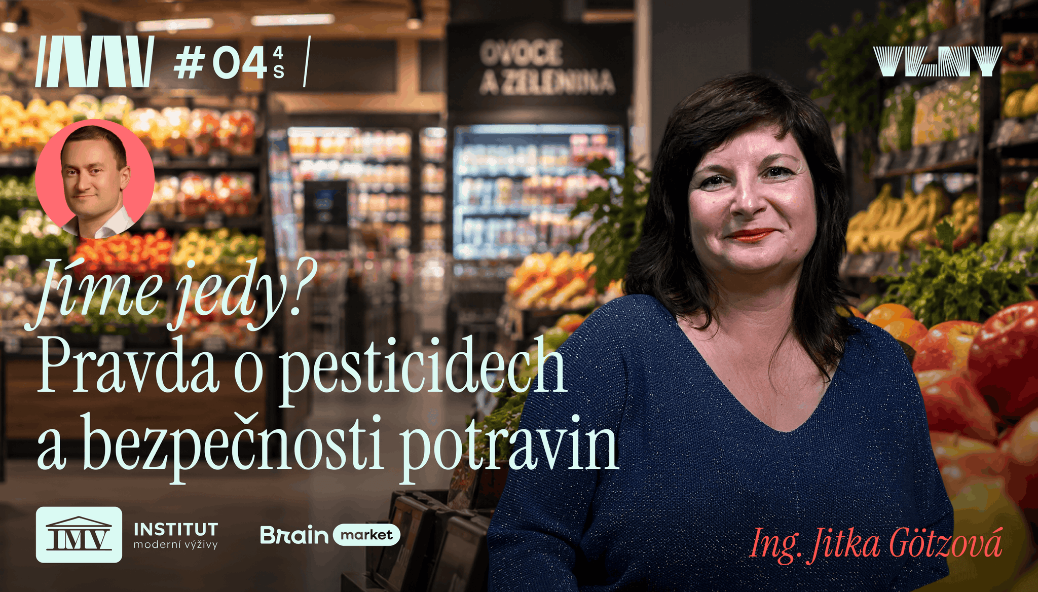 Ing. Jitka Götzová: Jíme jedy? Pravda o pesticidech a bezpečnosti potravin